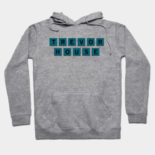 Trevor House Hoodie